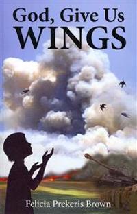 God, Give Us Wings