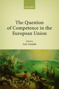 The Question of Competence in the European Union