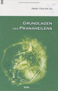 Grundlagen des Pranaheilens