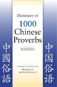 Dictionary of 1,000 Chinese Proverbs