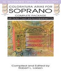 Coloratura Arias for Soprano - Complete Package