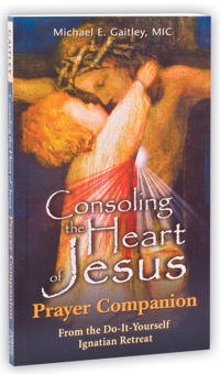 Consoling the Heart of Jesus - Prayer Companion