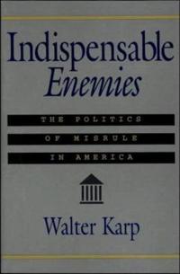 Indispensable Enemies