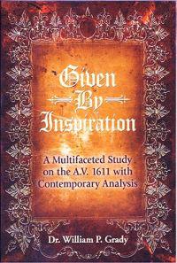 Given by Inspiration: A Multifaceted Study on the A.V. 1611 with Contemporary Analysis