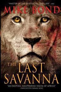 The Last Savanna