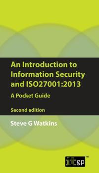 An Introduction to Information Security and ISO 27001:2013