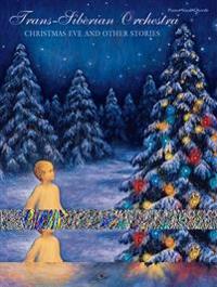 Trans-Siberian Orchestra - Christmas Eve and Other Stories