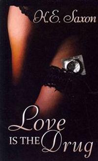 Love Is the Drug