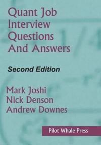 Quant Job Interview Questions and Answers (Second Edition)