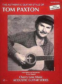 The Authentic Guitar Styles of Tom Paxton
