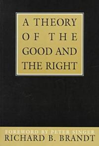 A Theory of the Good and the Right