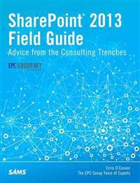 SharePoint 2013 Field Guide