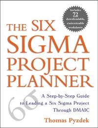 The Six Sigma Project Planner