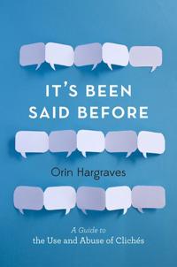 It's Been Said Before