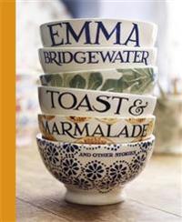 Toast & Marmalade and Other Stories