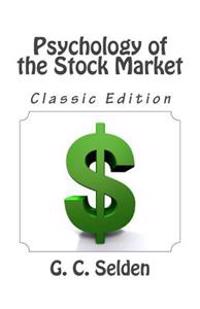Psychology of the Stock Market (Classic Edition)