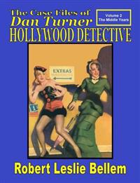 The Case Files of Dan Turner Hollywood Detective