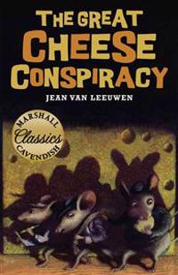 The Great Cheese Conspiracy