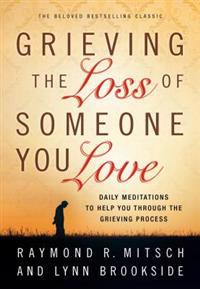 Grieving the Loss of Someone You Love