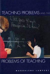Teaching Problems and the Problems of Teaching