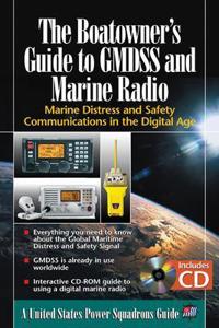 The Boatowner's Guide to GMDSS and Marine Radio