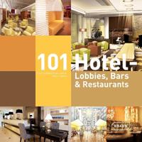 101 Hotel-Lobbies, Bars & Restaurants