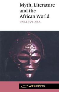 Myth, Literature, and the African World