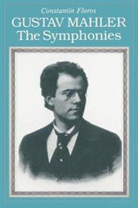 Gustav Mahler: The Symphonies