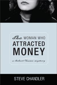 The Woman Who Attracted Money