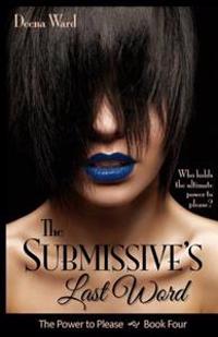 The Submissive's Last Word