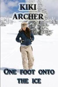 One Foot Onto The Ice