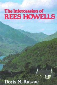 The Intercession of Rees Howells