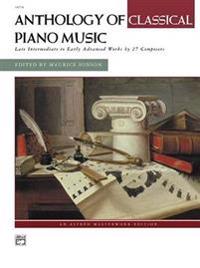 Anthology of Classical Piano Music: Intermediate to Early Advanced Works by 36 Composers