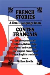 French Stories / Contes Francais (A Dual-Language Book) (English and French Edition)