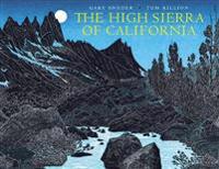 The High Sierra of California: Poems and Journals