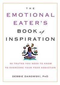 The Emotional Eater's Book of Inspiration