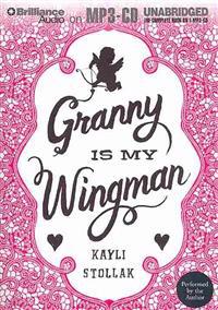Granny Is My Wingman