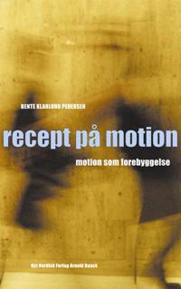 Recept på motion