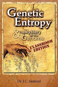 Genetic Entropy and the Mystery of the Genome Classroom Edition