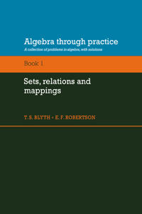 Algebra Through Practice, Book I