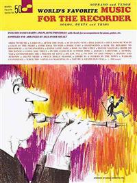 Music for the Recorder - Solos, Duets and Trios: World's Favorite Series #50