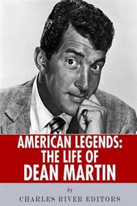 American Legends: The Life of Dean Martin