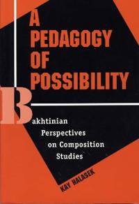 A Pedagogy of Possibility