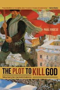 The Plot to Kill God