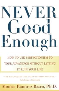 Never Good Enough