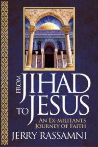 From Jihad to Jesus