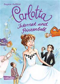 Carlotta 04: Carlotta - Internat und Prinzenball