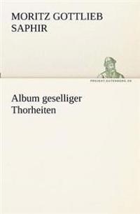 Album Geselliger Thorheiten