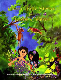 Classic Bible Stories for Jewish Children