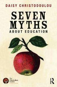 The Seven Myths About Education